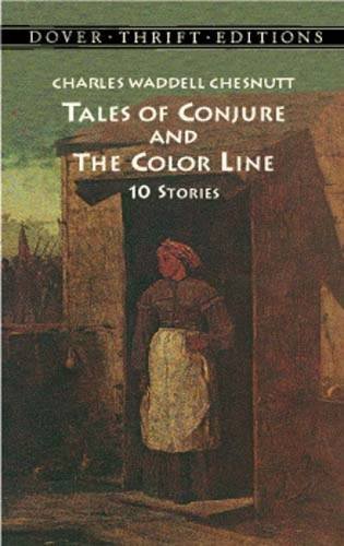 Tales of Conjure and the Color Line : 10 Stories (Dover Thrift Editions)