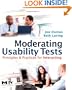 Moderating Usability Tests: Principles and Practices for Interacting (Interactive Technologies)