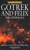 Gotrek and Felix: the Anthology (Warhammer)