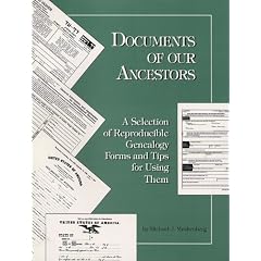 Documents of Your Ancestors: A Selection of Reproducible Genealogy Forms and Tips for Using Them
