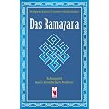 Das Ramayana. Die Geschichte vom indischen Prinzen Rama: Ein Schauspiel nach altindischen Motiven