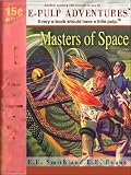 Masters of Space (A Sci-Fi Pulp Classic!)