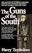 The Guns of the South