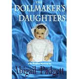 The Dollmaker's Daughters (Bo Bradley Mysteries)