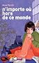 N'importe o� hors de ce monde