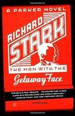 The Man With the Getaway Face