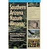 Southern Arizona Nature Almanac