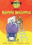 The Slippery Wallpaper (Monster and Frog)