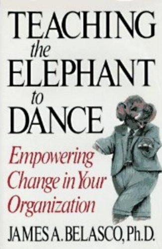 Teaching The Elephant To Dance