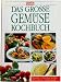 Das grosse Gem�sekochbuch - Ei