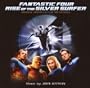 Fantastic Four: Rise of the Silver Surfer [Original Motion Picture Soundtrack]
