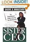 Sister Ceo: The Black Woman's Guide to Starting Your Own Business