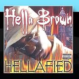 Hellafied