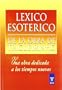 Lexico Esoterico de La Obra de Trigueirinho (Spanish Edition)