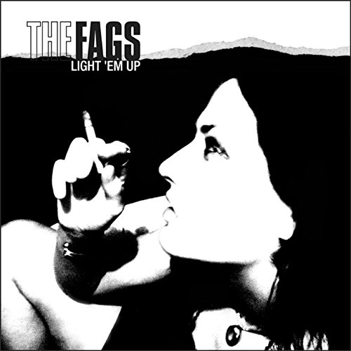 Original album cover of Light Em Up by Fags