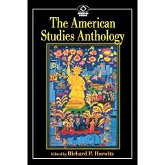The American Studies Anthology (American Visions)