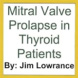 Mitral Valve Prolapse in Thyroid Patients