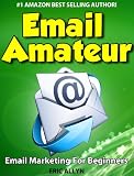 Email Amateur - Email Marketing For Beginners
