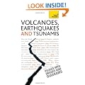 Volcanoes, Earthquakes and Tsunamis: Teach Yourself