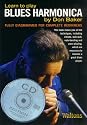 Learn to Play Blues Harmonica: Fully Diagrammed for Complete Beginners [With CD]