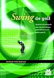 Swing de golf. Analisis del swing de uno y de dos planos (color)