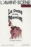 L'Avant-Sc�ne th��tre, N 951/952, 1er-15 j : La Dame de chez Maxim