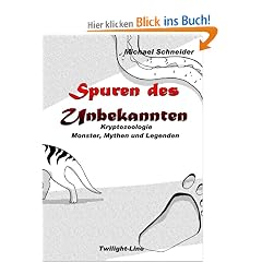 Spuren des Unbekannten - Reloaded: Kryptozoologie: Monster, Mythen und Legenden