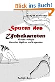 Spuren des Unbekannten - Reloaded: Kryptozoologie: Monster, Mythen und Legenden