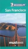 Michelin Must Sees San Francisco