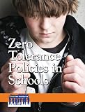 Image of Zero Tolerance Policies in Schools (Issues That Concern You)