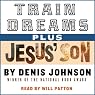Train Dreams and Jesus' Son