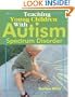 Teaching Young Children with Autism Spectrum Disorder