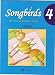 Songbirds 4 (Games) 楽譜,カセット付き (1-5)