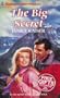 The Big Secret (Harlequin Superromance, No 494)