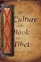The Culture of the Book in Tibet