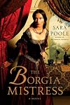 The Borgia Mistress: A Novel (Poisoner Mysteries)