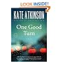 One Good Turn: A Novel