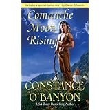 comanche moon rising