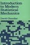 Introduction to Modern Statistical Mechanics