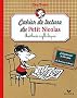 Cahier de lecture du Petit Nicolas - M�thode syllabique