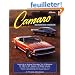 Camaro Restoration Handbook: Ground-Up or Sectional Restoration Tips and Techniques for 1967 to 1981 Camaros. All Models Included