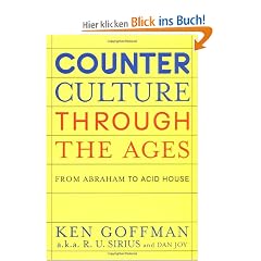 Counterculture Through the Ages: From Abraham to Acid House