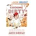 Cooking Dirty: A Story of Life, Sex, Love and Death in the Kitchen