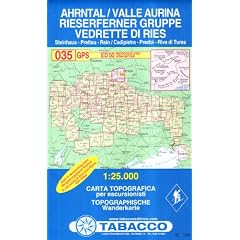 Ahrntal, Rieserferner Gruppe: Wanderkarte Tabacco 035. 1:25000: Valle Aurina - Vedrette di Ries. Steinhaus - Prettau Rein / Cadipietra - Predoi - Riva di Tures