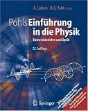 Pohls Einführung in die Physik: Band 2: Elektrizitätslehre und Optik (German Edition)