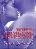 When Someone Loves You (Thorndike Romance)