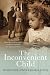 Search : The Inconvenient Child: An Abandoned Australian Child Struggles to Survive  and Find her American Father