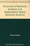 The structure of business : systems and organisation