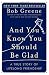 Search : And You Know You Should Be Glad: A True Story of Lifelong Friendship