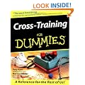 Cross-Training For Dummies